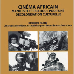 Volume 2 : Ancrages Coloniaux et Théories